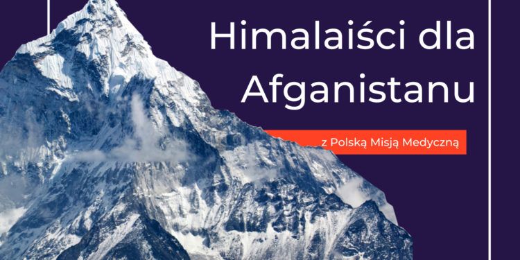Himalayists for Afghanistan with the Polish Medical Mission